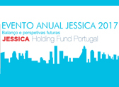 Evento Anual JESSICA 2017 – Balanço e Perspectivas Futuras