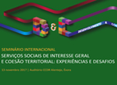 Seminário internacional “Serviços sociais de interesse geral e coesão territorial: experiências e desafios”