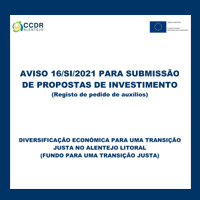 Aberto para submissão de propostas de investimento para uma Diversificação Económica para uma Transição Justa no Alentejo Litoral